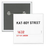 KAT-BOY STREET     Buttons (square)