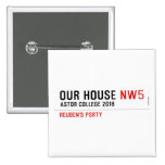 Our House  Buttons (square)