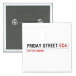 Friday street  Buttons (square)