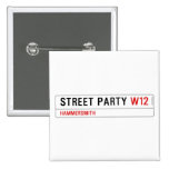 Street Party  Buttons (square)