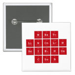 West
 Lincoln
 Science
 C|lub  Buttons (square)