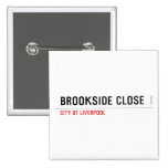 brookside close  Buttons (square)
