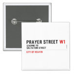 Prayer street  Buttons (square)