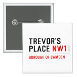 Trevor’s Place  Buttons (square)