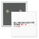 Bill posters paste pot  Avenue  Buttons (square)