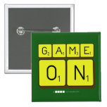 GAME
 ON  Buttons (square)