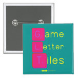 Game
 Letter
 Tiles  Buttons (square)