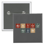 Monticola
 House  Buttons (square)