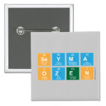 Seyma
 Ozen  Buttons (square)