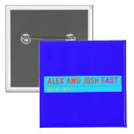 Alex and Josh  Buttons (square)
