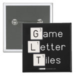 Game
 Letter
 Tiles  Buttons (square)
