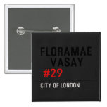 FLORAMAE    VASAY   Buttons (square)