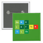Game
 Letter
 Tiles  Buttons (square)