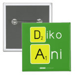 Diko
 Ani
   Buttons (square)