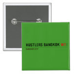hustlers bangkok  Buttons (square)
