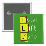 Total
 Lift
 Care  Buttons (square)