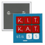 KIT
 KAT
 stis 55  Buttons (square)