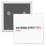 Baywood Street  Buttons (square)
