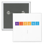 Frishtay
 
   Buttons (square)