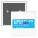 boothtown boys  brigade  Buttons (square)