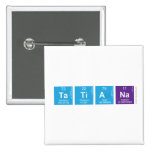 Tatiana  Buttons (square)