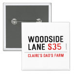Woodside Lane  Buttons (square)
