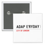 ADAP E'ryday  Buttons (square)