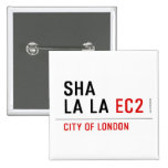 sha la la  Buttons (square)