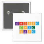 Karissa
 Love
 Oksa  Buttons (square)