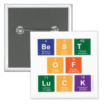 Best
 Of
 Luck  Buttons (square)