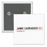 Jamie carragher  Buttons (square)