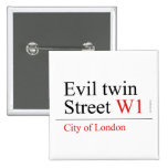 Evil twin Street  Buttons (square)