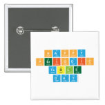 Happy 
 Periodic
 Table 
 Day  Buttons (square)