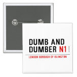 DUMB AND DUMBER  Buttons (square)