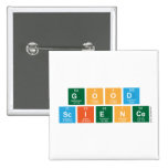 Good
 Science  Buttons (square)