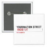 YOURINATION STREET    Buttons (square)