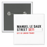 Manuel le Saux Street  Buttons (square)
