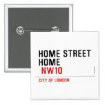 HOME STREET HOME   Buttons (square)