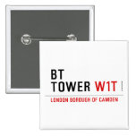 BT TOWER  Buttons (square)