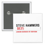 steve hammers   Buttons (square)