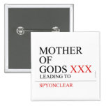 Mother of gods  Buttons (square)