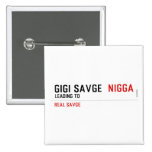 GiGi savge   Buttons (square)