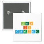 Allan
 is
 Awesome  Buttons (square)