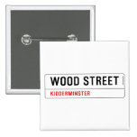 Wood Street  Buttons (square)