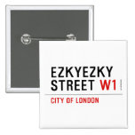 ezkyezky Street  Buttons (square)