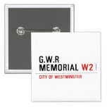G.w.r memorial  Buttons (square)