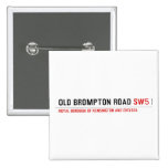 Old Brompton Road  Buttons (square)