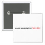 Dikat Et BurasI DemİrkapI  Buttons (square)