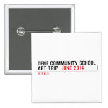 Dene community school art trip   Buttons (square)