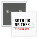 BOTH or NEITHER  Buttons (square)